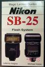 Nikon Sb-25 Flash System (Magic lantern guides)