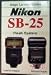 Book Nikon Sb-25 Flash System (Magic lantern guides)
