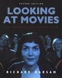Looking at Movies with Access to Looking at Movies Online: An Introduction to Film with DVD and Booklet