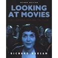 Looking at Movies: An Introduction to Film (Second Edition) by Richard Barsam