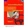 Automobilkaufleute, EURO, Bd.2, Finanzdienstleistungen und Controlling f�r Automobilkaufleute, m. CD-ROM: Lernfelder 2, 6, 10, 12 Lehr-/Fachbuch