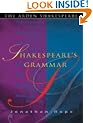 Shakespeare's Grammar (Arden Shakespeare)