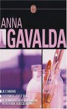 Anna Gavalda Coffret en 3 volumes : Je voudrais que quelqu'un m'attende quelque part ; Ensemble, c'est tout ; Je l'aimais book cover