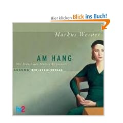 Am Hang - 4 CDs: Lesung