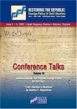 DVD Volume 10: Ron Paul and Andrew P. Napolitano - Restoring the Republic 2007