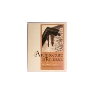 Architecture in Tennessee, 1768-1897