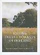 Native Trees and Forests of Ireland