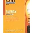 Career Opportunities in the Energy Industry (Career Opportunities) by  Allan Taylor, James Robert Parish, and Jeff Fulmer