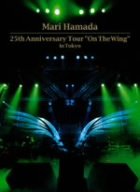 25th Anniversary Tour “On The Wing” in Tokyo [DVD]