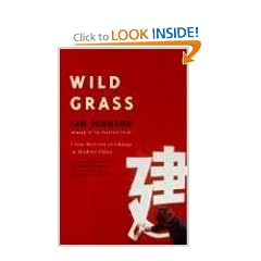 Wild Grass: Three Stories of Change in Modern China