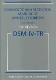Diagnostic and Statistical Manual of Mental Disorders By the American Psychiatric Association
