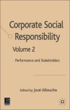 Corporate Social Responsibility, Volume 2: Performances and Stakeholders