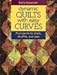 That Patchwork Place Dynamic Quilts With Easy Curves Book