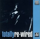 Totally Re-Wired 11