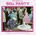 The Baby Boomer Classics: The Best of 50s Party