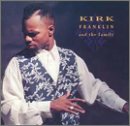 Kirk Franklin and the Family