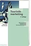 Touristikmarketing: Das Marketing der Tourismusdestinationen, Verkehrstraeger und Reiseveranstalter