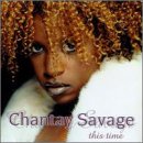 This Time by Chantay Savage
