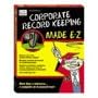 Click here to buy Corporate Recordkeeping Made E-Z by E-Z Legal Forms.