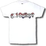 got Ogilvy? Adult T-Shirt