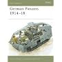 German Panzers 1914-18 (New Vanguard)