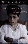 They Came Like Swallows William Maxwell