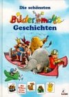 Die sch�nsten Bildermaus-Geschichten
