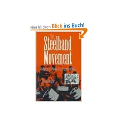 The Steelband Movement: The Forging of a National Art in Trinidad and Tobago