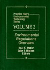 Prentice Halls Environmental Technology Series Volume II: Environmental Regulations Overview (Prentice Halls Environmental Technology Series, Vol 2)
