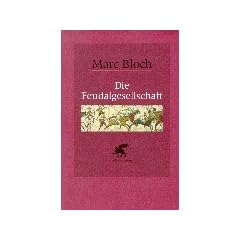 Die Feudalgesellschaft