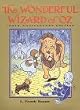 The Wonderful Wizard of Oz: 100th Anniversary Edition (Books of Wonder) by L. Frank Baum