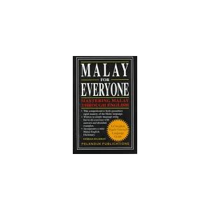 Malay for Everyone: Mastering Malay Through English (Pelanduk Pocket)