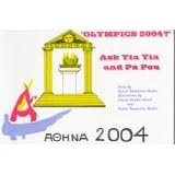 Olympics 2004?: Ask Yia Yia and Pa Pou