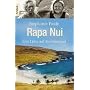 Rapa Nui. Eine Liebe auf der Osterinsel.