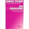 Rudolf Steiner, Themen aus dem Gesamtwerk / Themen TB Nr.3, Zur Sinneslehre