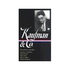 Kaufman and Co.: Broadway Comedies (Library of America)