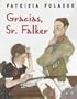 Gracias, Senor Falker/thank You, Mr. Falker (Spanish Edition)