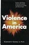 Violence in America: Coping With Drugs, Distressed Families, Inadequate Schooling, and Acts of Hate