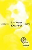 Produkt-Bild: Reclams Literatur-Kalender 2004