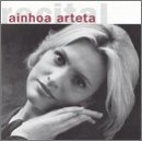 Recital: Ainhoa Arteta