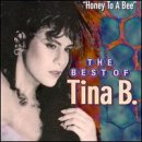 The Best of Tina B: Honey to a Bee

 &nbsp;(Hot Productions)&nbsp;