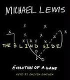 The Blind Side: Evolution of a Game