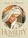 Humility: Wellspring of Virtue