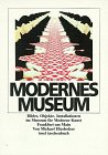 Produkt-Bild: Modernes Museum: Bilder, Objekte, Installationen im Museum f&uuml;r Moderne Kunst Frankfurt am Main (insel taschenbuch)