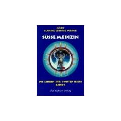 S�sse Medizin. Die Lehren der Twisted Hairs: S��e Medizin 1: BD 1