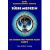 S�sse Medizin. Die Lehren der Twisted Hairs: S��e Medizin 1: BD 1