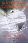 International Communication: Continuity and Change (Hodder Arnold Publication)