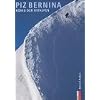 Piz Bernina, K�nig der Ostalpen