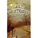 Gaslit Nightmares: Stories by Robert W. Chambers, Charles Dickens, Richard Marsh, and Others book cover