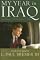 My Year in Iraq: The Struggle to Build a Future of Hope
